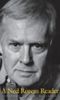 A Ned Rorem Reader - Preview