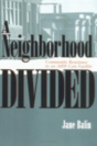A Neighborhood Divided - Preview