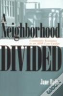 A Neighborhood Divided