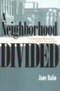 A Neighborhood Divided - Preview