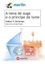 A Nena De Auga E O Príncipe De Lume - Preview