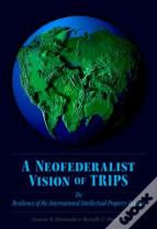 A Neofederalist Vision Of Trips