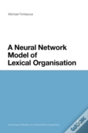 Capa do artigo A Neural Network Model Of Lexical Organisation