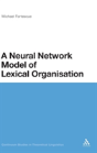 A Neural Network Model Of Lexical Organisation - Preview
