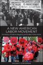 A New American Labor Movement - Preview