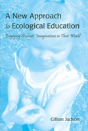 A New Approach To Ecological Education - Preview