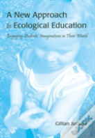 A New Approach To Ecological Education