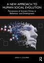 A New Approach To Human Social Evolution - Preview