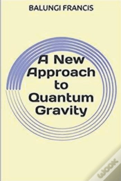 Capa do artigo A New Approach To Quantum Gravity