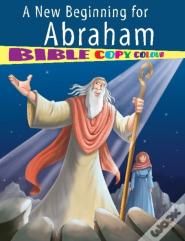 A New Beginning For Abraham