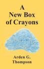 A New Box Of Crayons - Preview