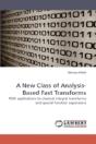 A New Class Of Analysis-Based Fast Trans - Preview
