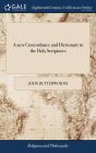 A New Concordance And Dictionary To The - Preview
