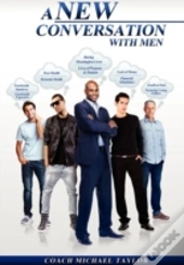 A New Conversation With Men