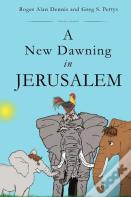 A New Dawning In Jerusalem