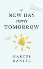 A New Day Starts Tomorrow - Preview