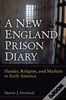 A New England Prison Diary