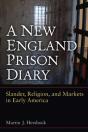 A New England Prison Diary - Preview