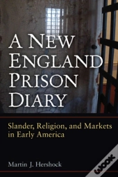 A New England Prison Diary