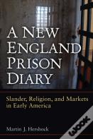 A New England Prison Diary