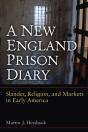 A New England Prison Diary - Preview