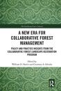 A New Era For Collaborative Forest Management - Preview