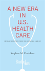 A New Era In U.S. Health Care - Preview