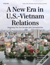A New Era In U.S.-Vietnam Relations