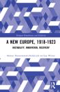 A New Europe, 1918-1923 - Preview