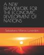 A New Framework For The Economic Development Of Nations - Preview