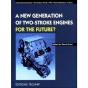 A New Generation Of Two Stroke Engines - Preview