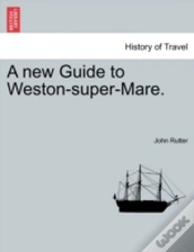 Capa do artigo A New Guide To Weston-Super-Mare.