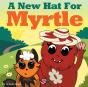A New Hat For Myrtle - Preview