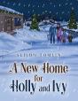 A New Home For Holly And Ivy - Preview