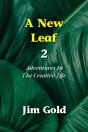 A New Leaf 2: Adventures In The Creative - Preview