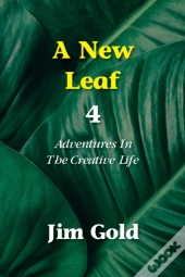 A New Leaf 4: Adventures In The Creative