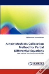 A New Meshless Collocation Method For Partial Differential Equations