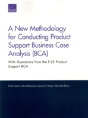 A New Methodology For Conducting Product Support Business Case Analysis (Bca) - Preview