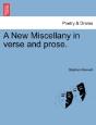 A New Miscellany In Verse And Prose. - Preview