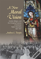 A New Moral Vision