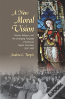 A New Moral Vision