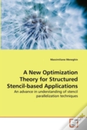 A New Optimization Theory For Structured Stencil-Based Applications