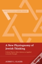 A New Physiognomy Of Jewish Thinking