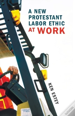 Capa do artigo A New Protestant Labor Ethic At Work