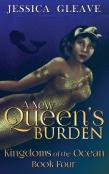 A New Queen'S Burden