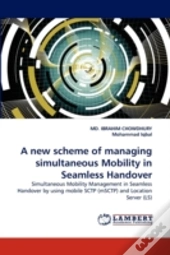 A New Scheme Of Managing Simultaneous Mobility In Seamless Handover