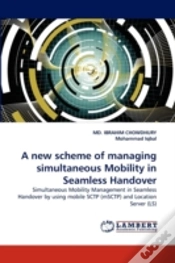 Capa do artigo A New Scheme Of Managing Simultaneous Mobility In Seamless Handover