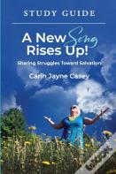 A New Song Rises Up! Study Guide
