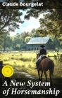 A New System Of Horsemanship - Preview