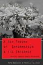 A New Theory Of Information & The Internet - Preview